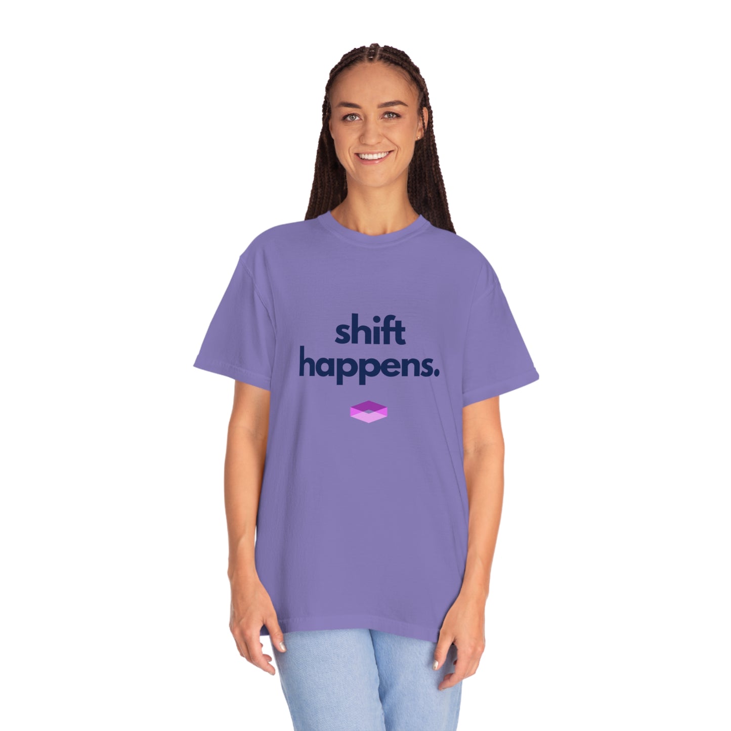 Adult Shift Happens Garment-Dyed T-shirt